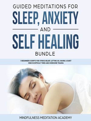 Guided Meditations for Sleep, Anxiety and Self Healing Bundle - Audiobook